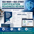 ISO 9001 + ISO 27001 Certification Readiness Review