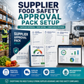 Supplier Food Safety Approval Pack Setup
